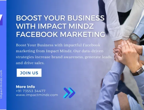 Boost Your Business with Impact Mindz Facebook Marketing